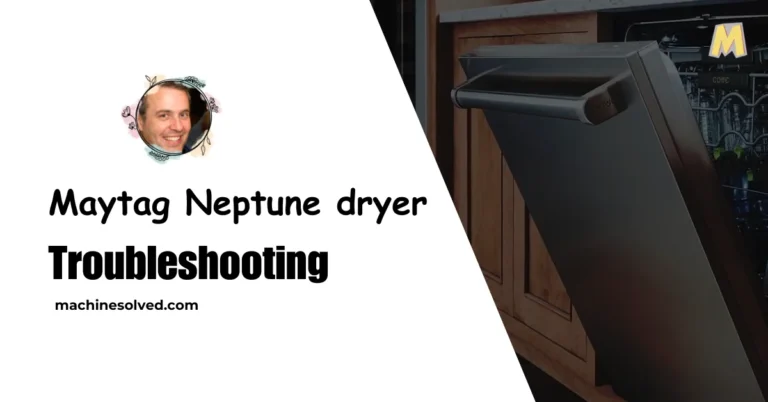 Maytag Neptune dryer Troubleshooting