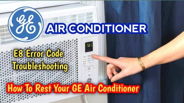 Ge Window Air Conditioner Troubleshooting E8