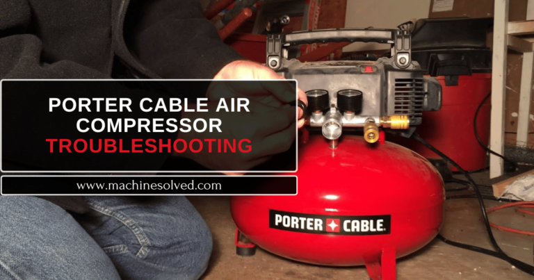 Porter Cable Air Compressor Troubleshooting