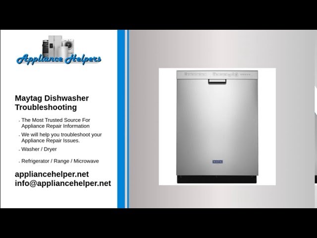 Maytag Dishwasher Troubleshooting